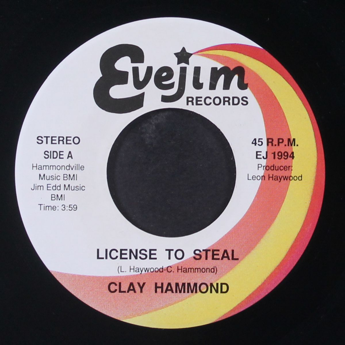 license to steal / i know what love is by CLAY HAMMOND