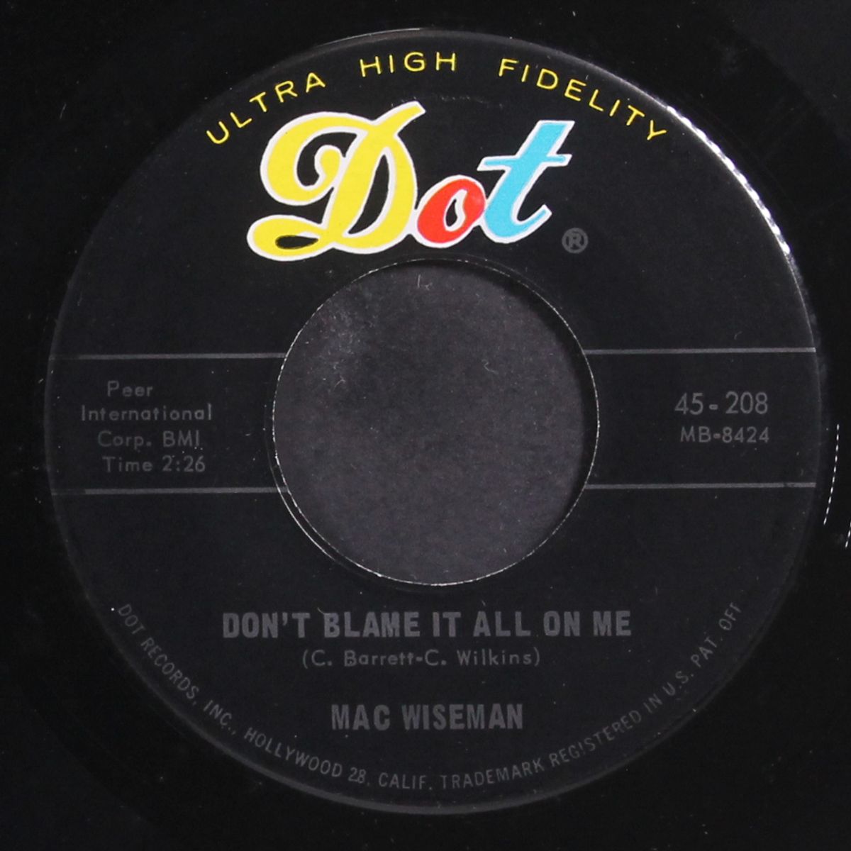 don't blame it all on me / i didn't know by MAC WISEMAN