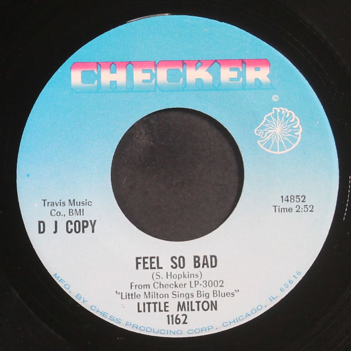you colored my blues bright / feel so bad by LITTLE MILTON