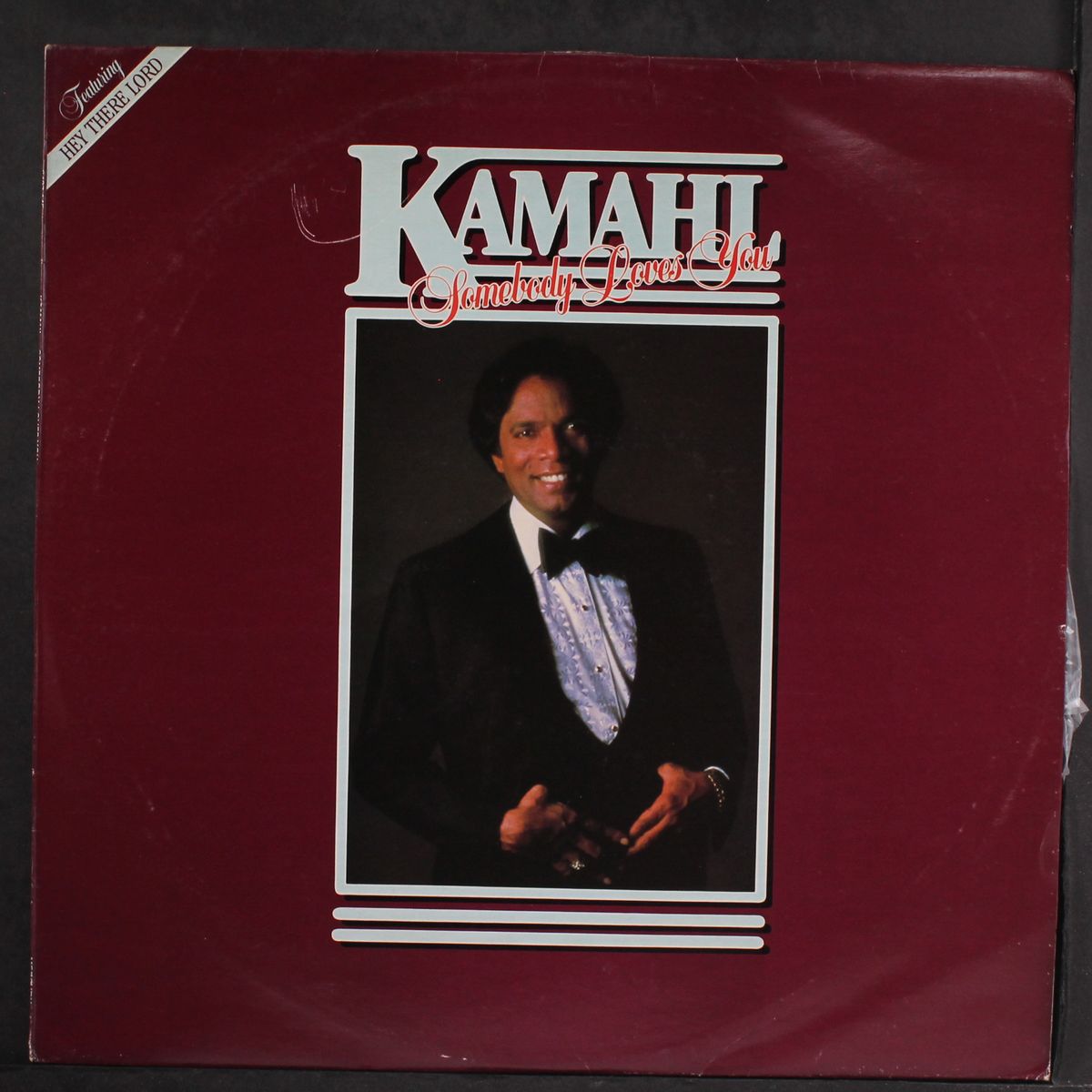 somebody loves you by KAMAHL