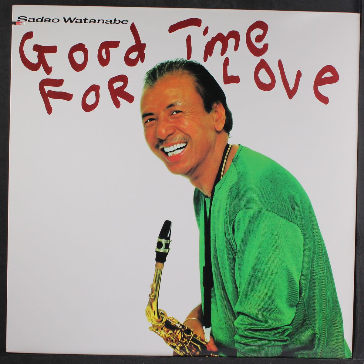 good time for love by SADAO WATANABE