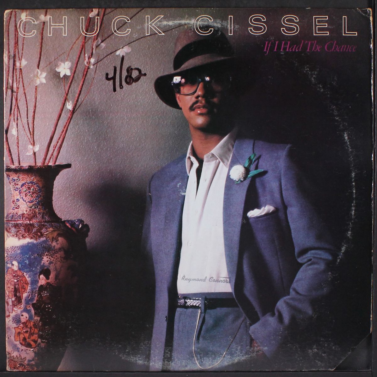 if i had the chance by CHUCK CISSEL