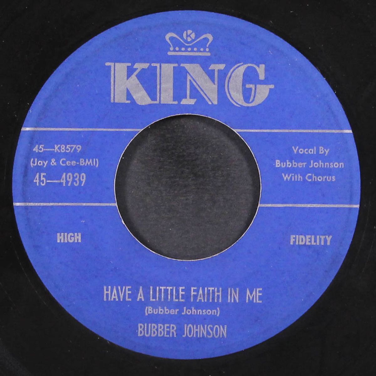 have a little faith in me / my lonely heart by BUBBER JOHNSON