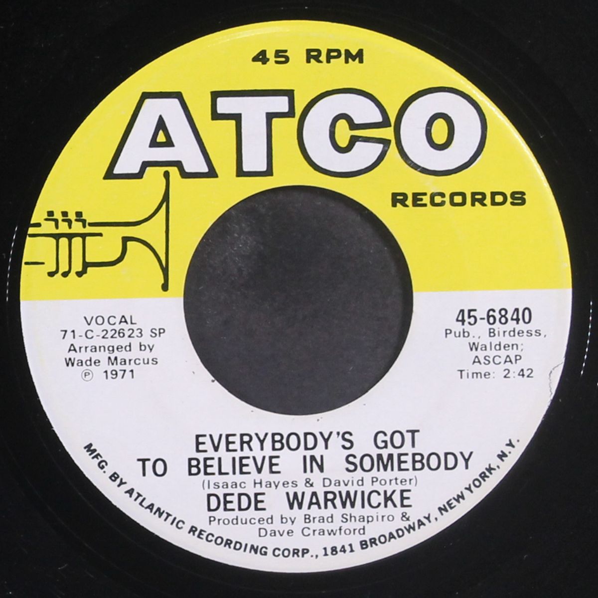 signed dede / everybody's got to believe in somebody by DEDE WARWICK