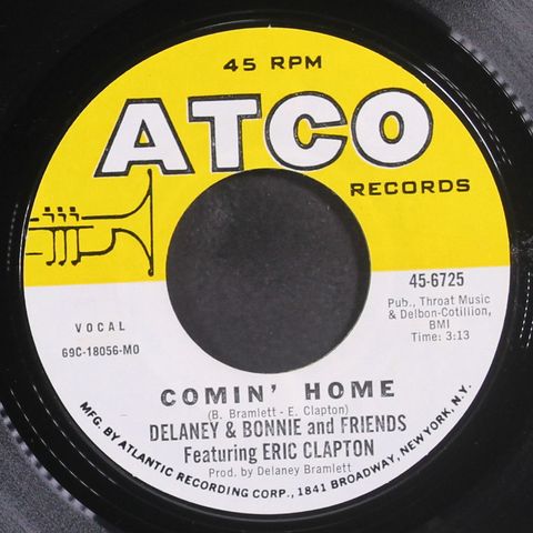 comin' home by DELANEY & BONNIE FT. ERIC CLAPTON