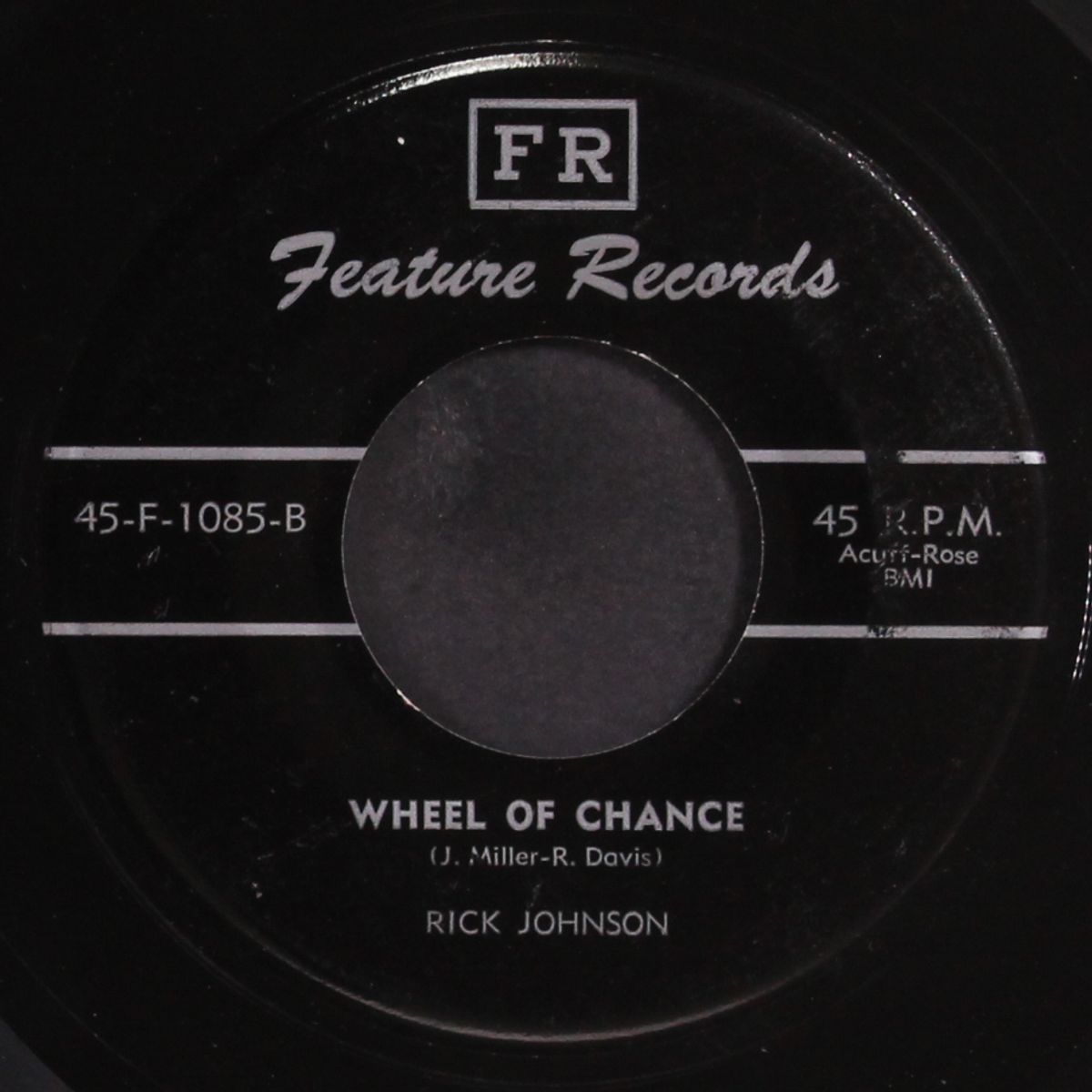 i cried / wheel of chance by RICK JOHNSON