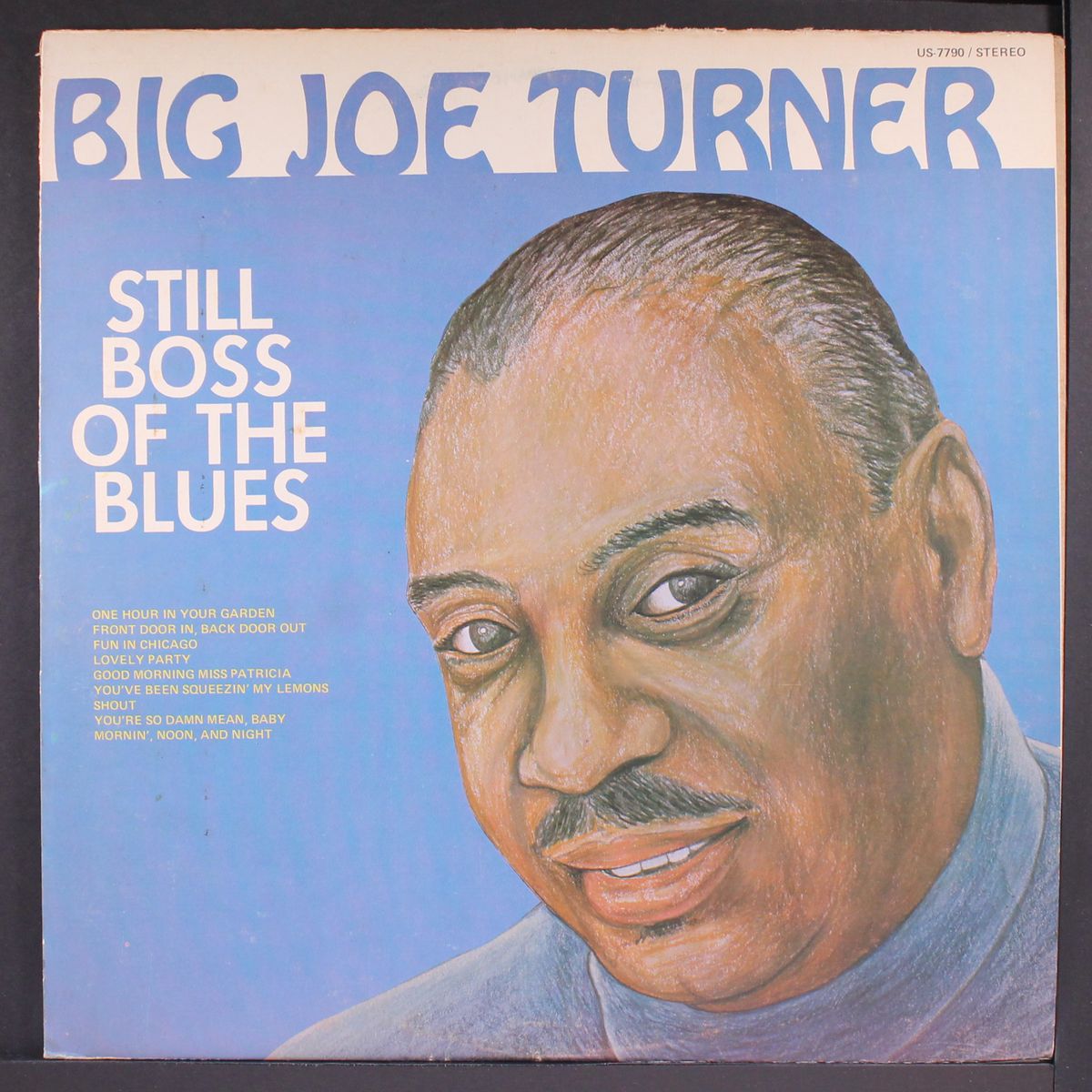 still boss of the blues by BIG JOE TURNER