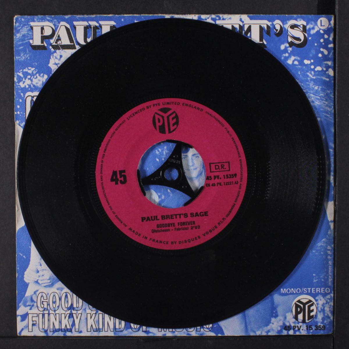 goodbye forever / good old fashioned funky kind of music by PAUL BRETT'S SAGE
