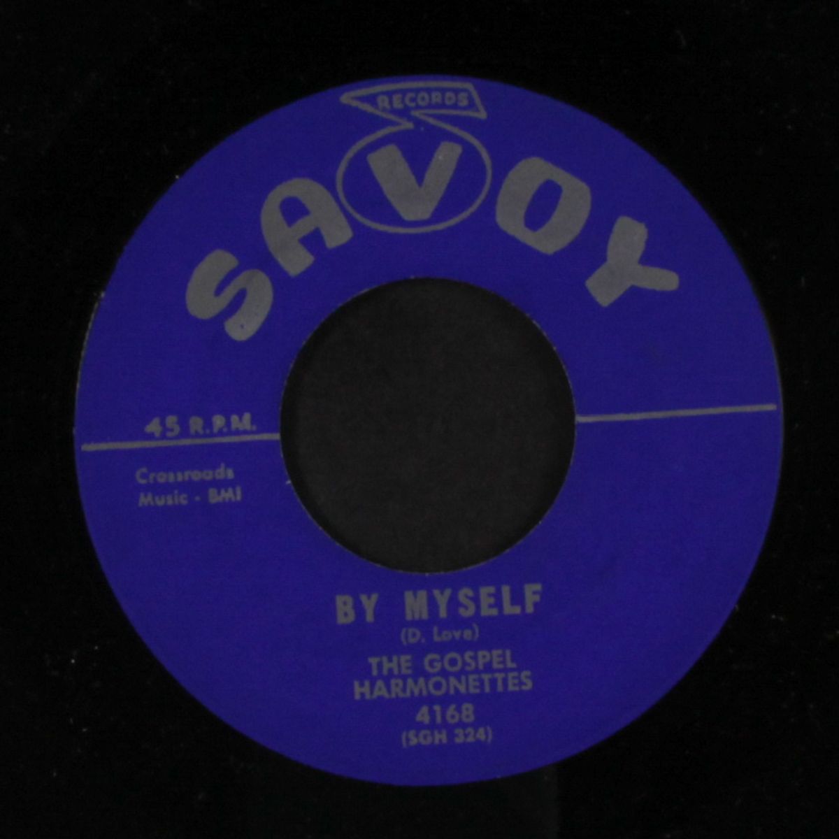 by myself / till i get back there by GOSPEL HARMONETTES