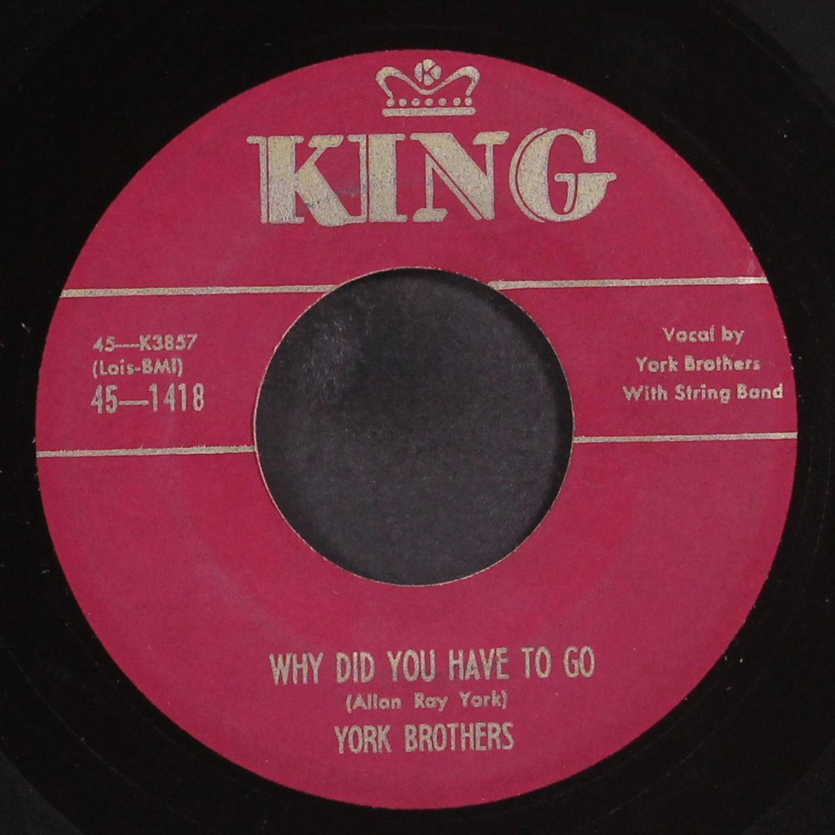 don't leave me with the yum yum blues / wy did you have to go by YORK BROTHERS