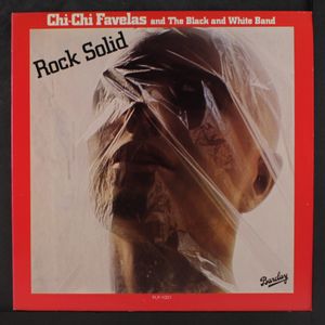 CHI-CHI FAVELAS & BLACK AND WHITE BAND