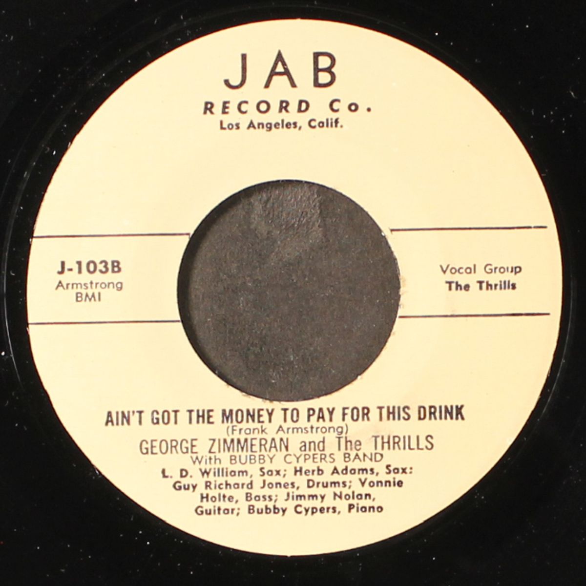 whose baby are you / ain't got the money to pay for this drink by GEORGE ZIMMERAN & THRILLS