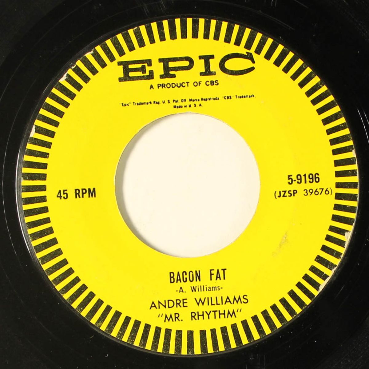 bacon fat / just because of a kiss by ANDRE WILLIAMS