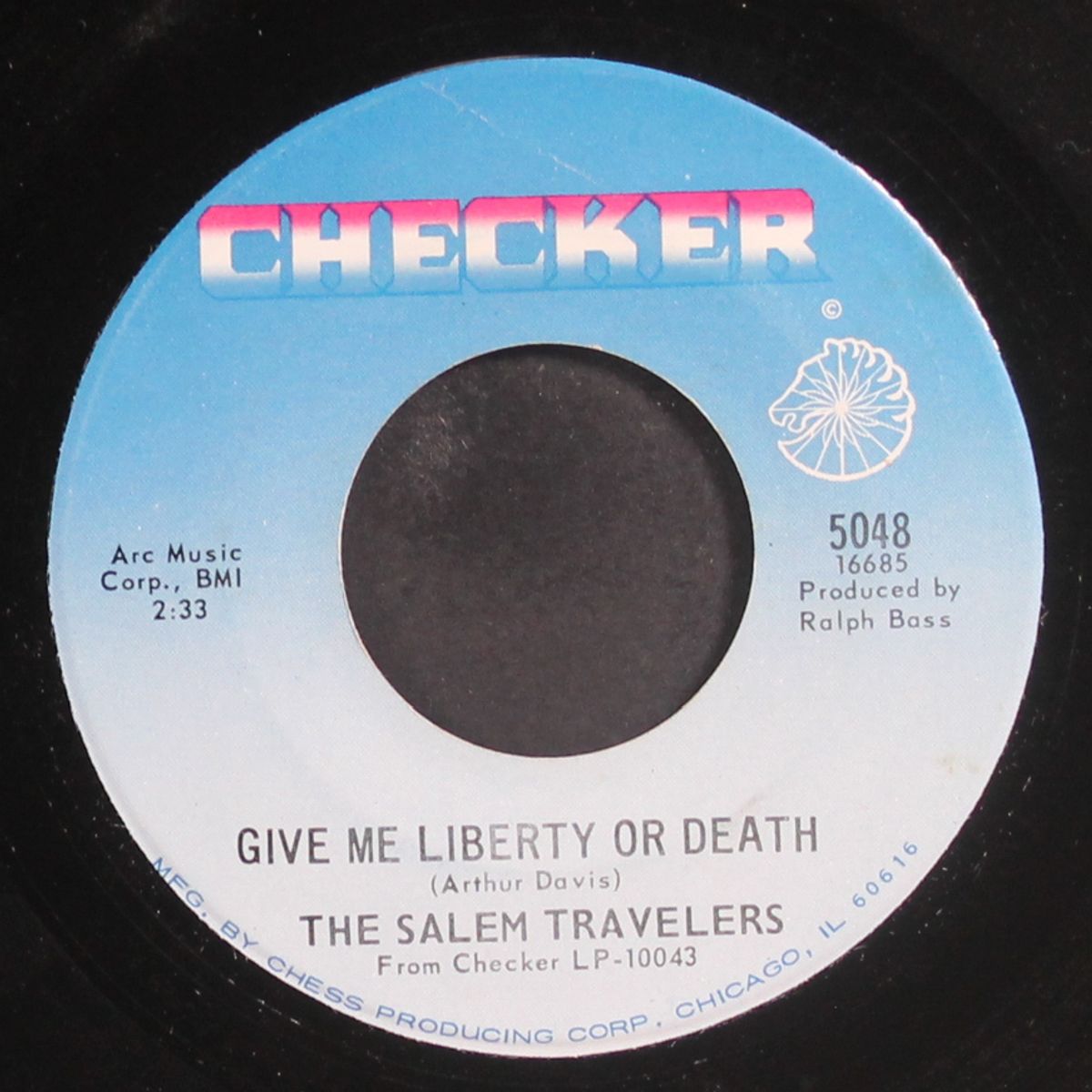 give me liberty or give me death / with god's love by SALEM TRAVELERS