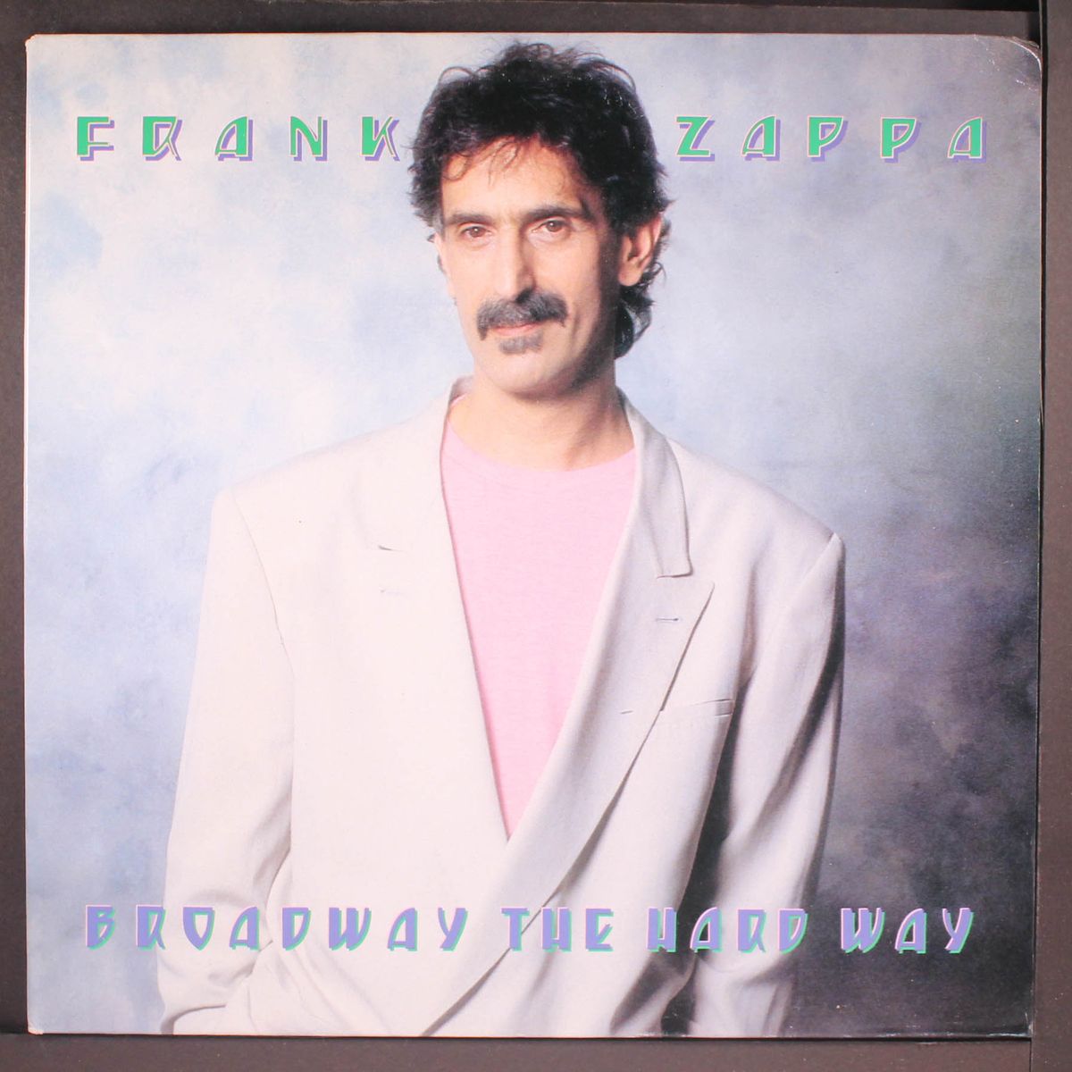 broadway the hard way by FRANK ZAPPA