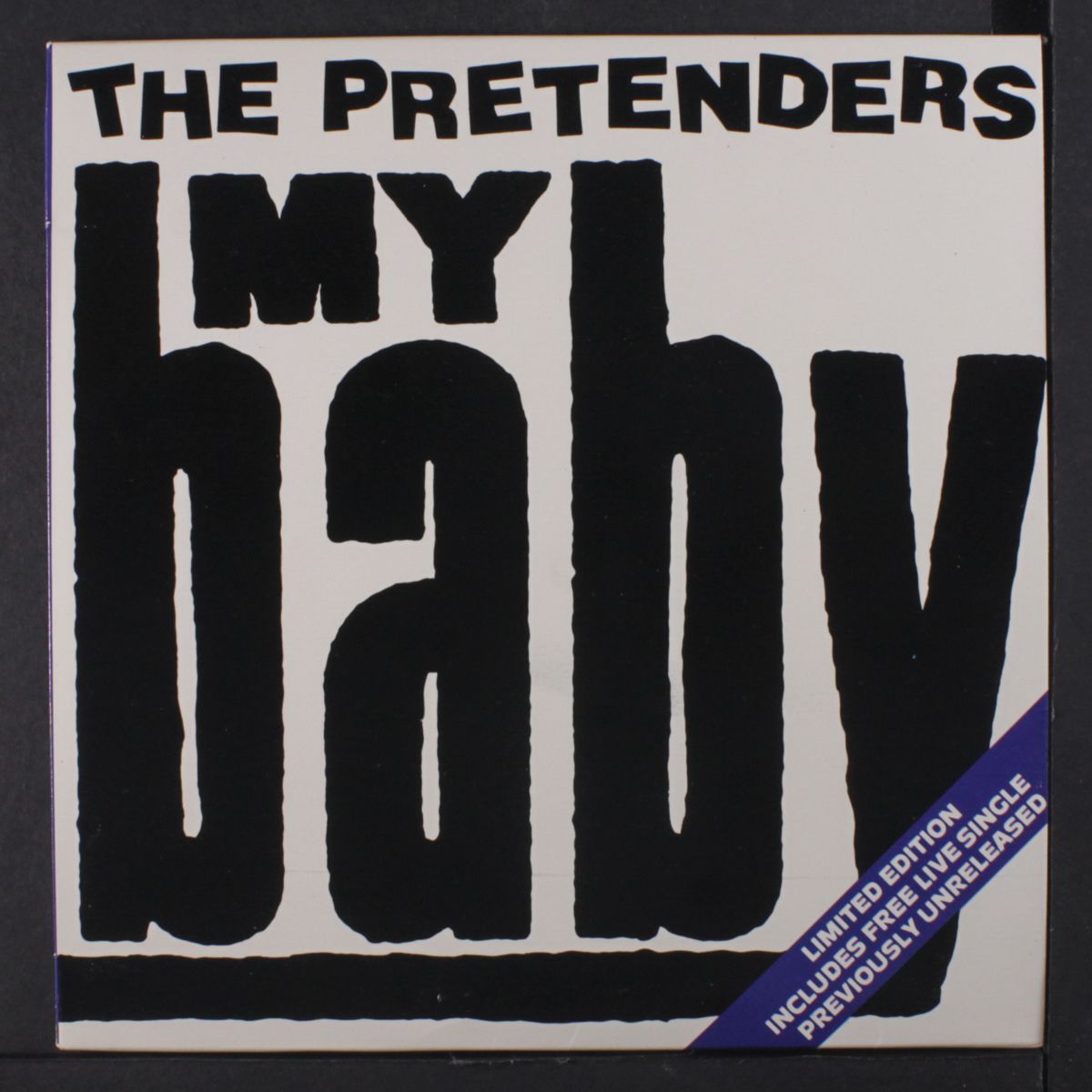 my baby + 3 by PRETENDERS