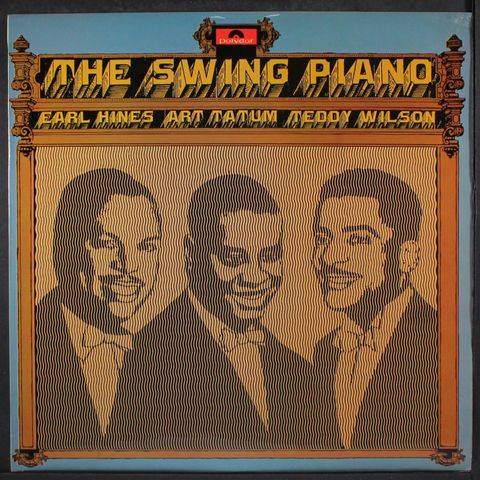 EARL HINES, ART TATUM, TEDDY WILSON