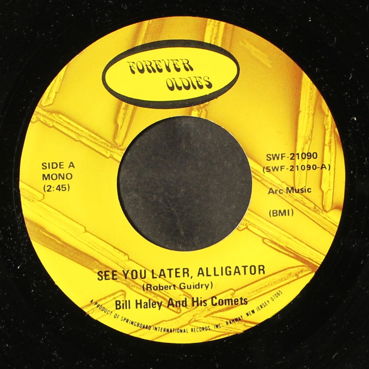 see you later, alligator / skinnie minnie by BILL HALEY & COMETS