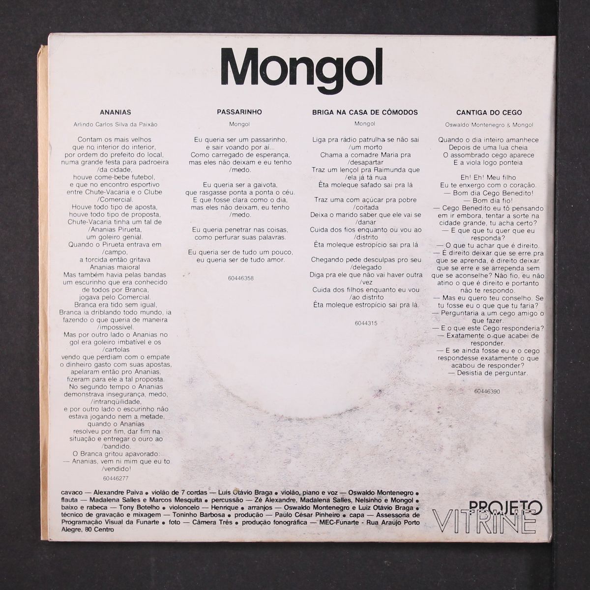 ananias / passarinho / briga na casa de comodos / cantiga do cego by MONGOL