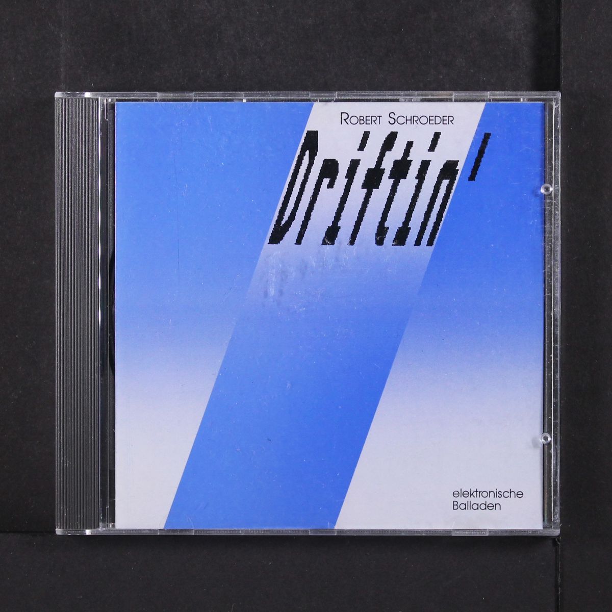 driftin' by ROBERT SCHROEDER