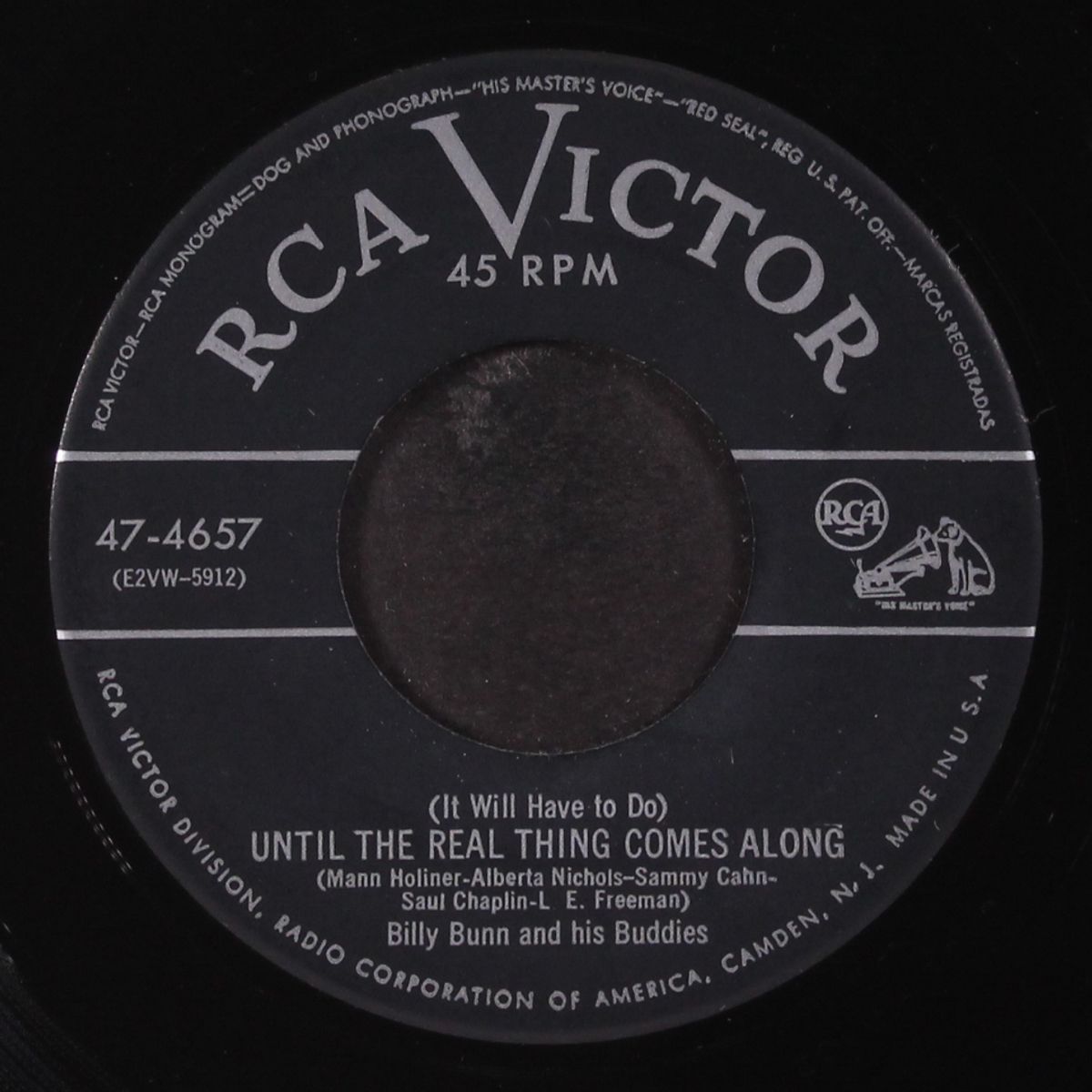 until the real thing comes along / that's when your heartaches begin by BILLY BUNN & BUDDIES