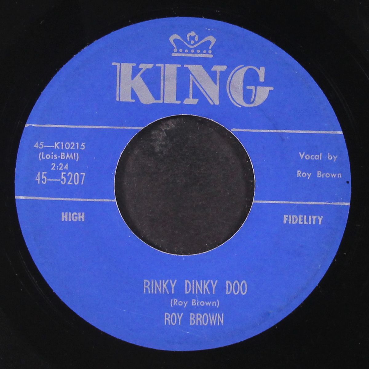 i never had it so good / rinky dinky doo by ROY BROWN
