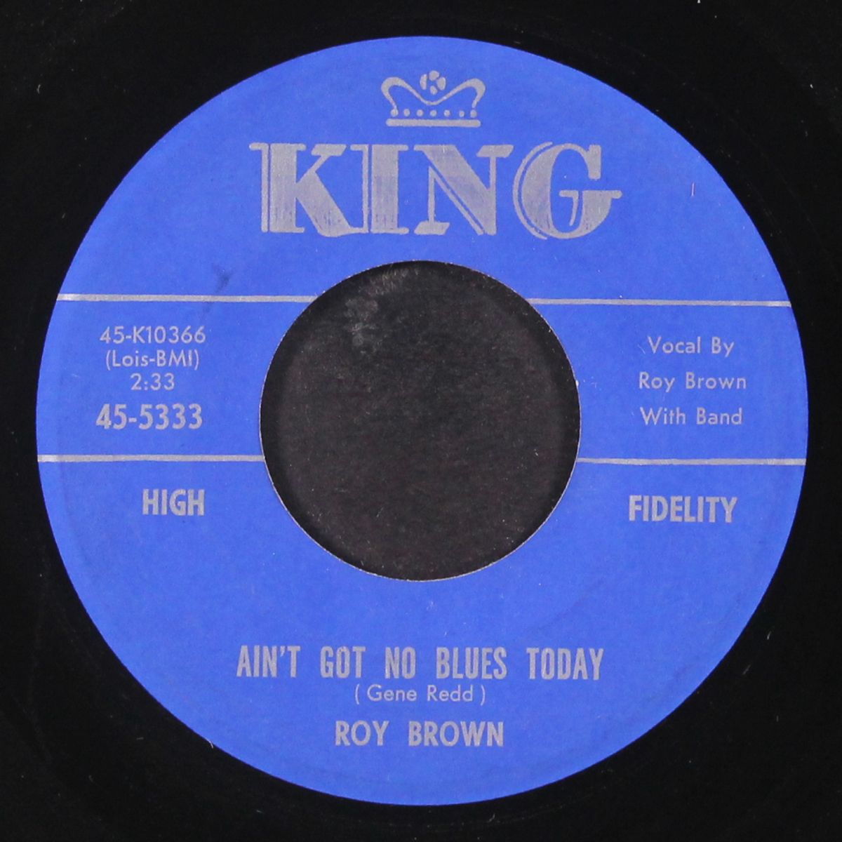 ain't got no blues today / adorable one by ROY BROWN