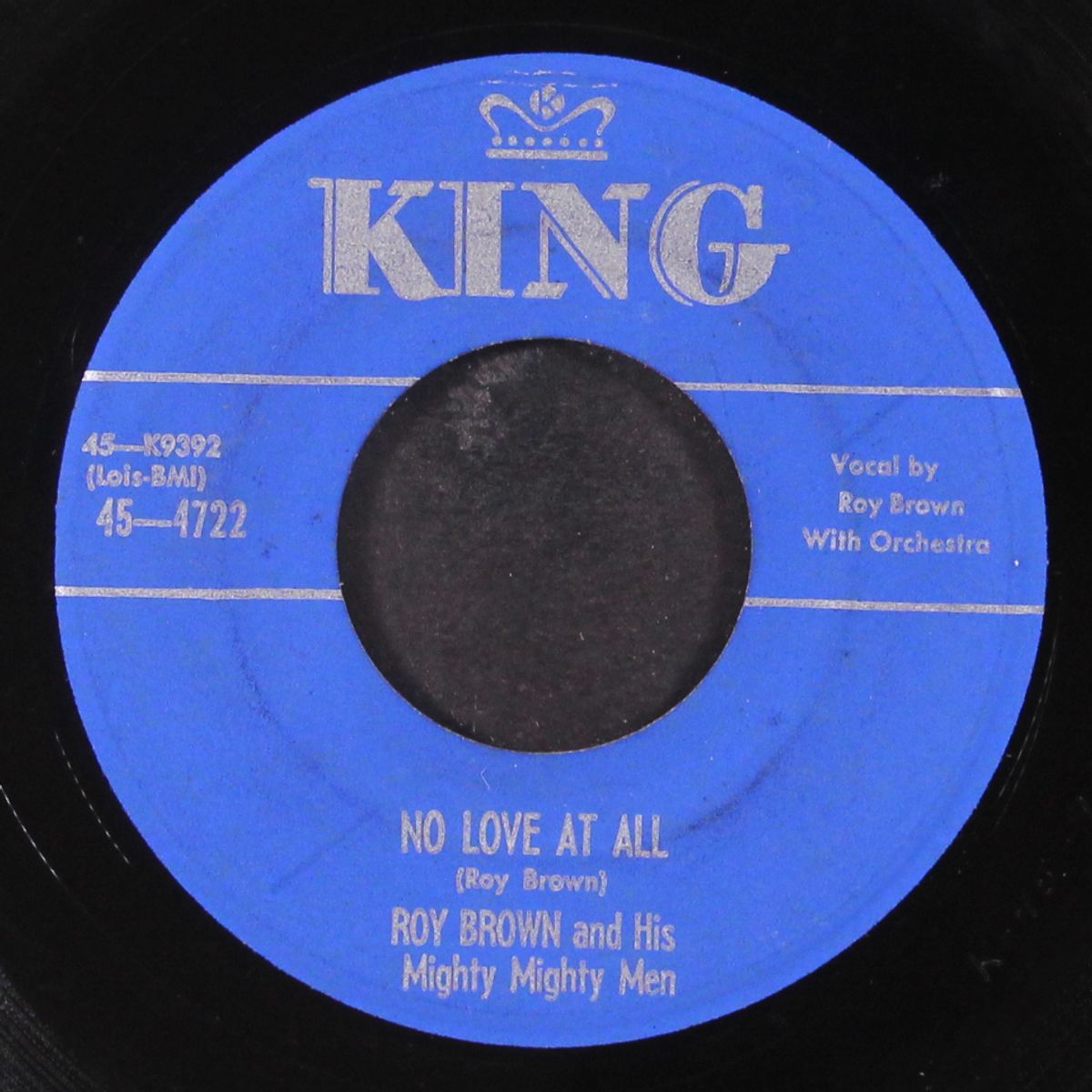 don't let it rain / no love at all by ROY BROWN