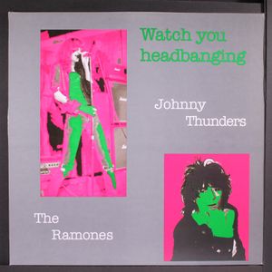 JOHNNY THUNDERS / THE RAMONES