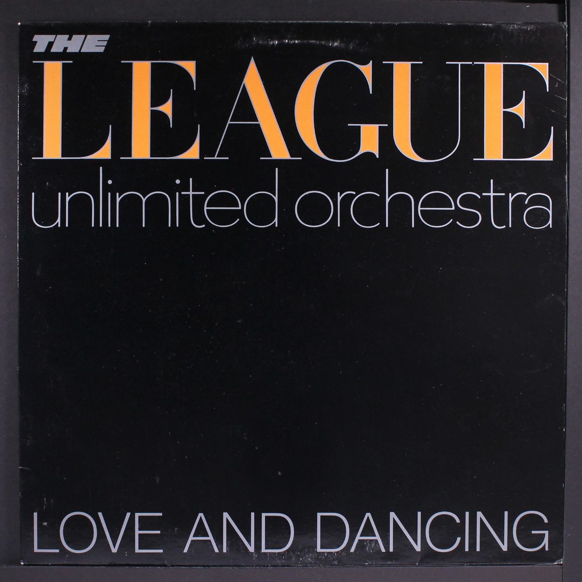 love and dancing by LEAGUE UNLIMITED ORCHESTRA