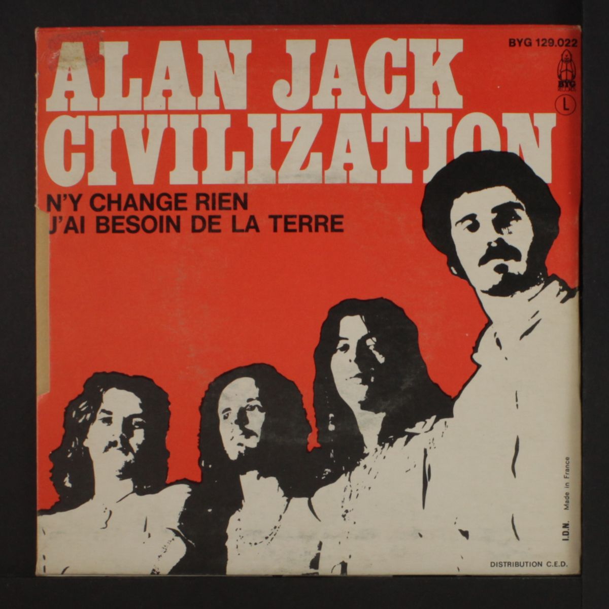n'y change rien / j'ai besoin de la terre by ALAN JACK CIVILIZATION