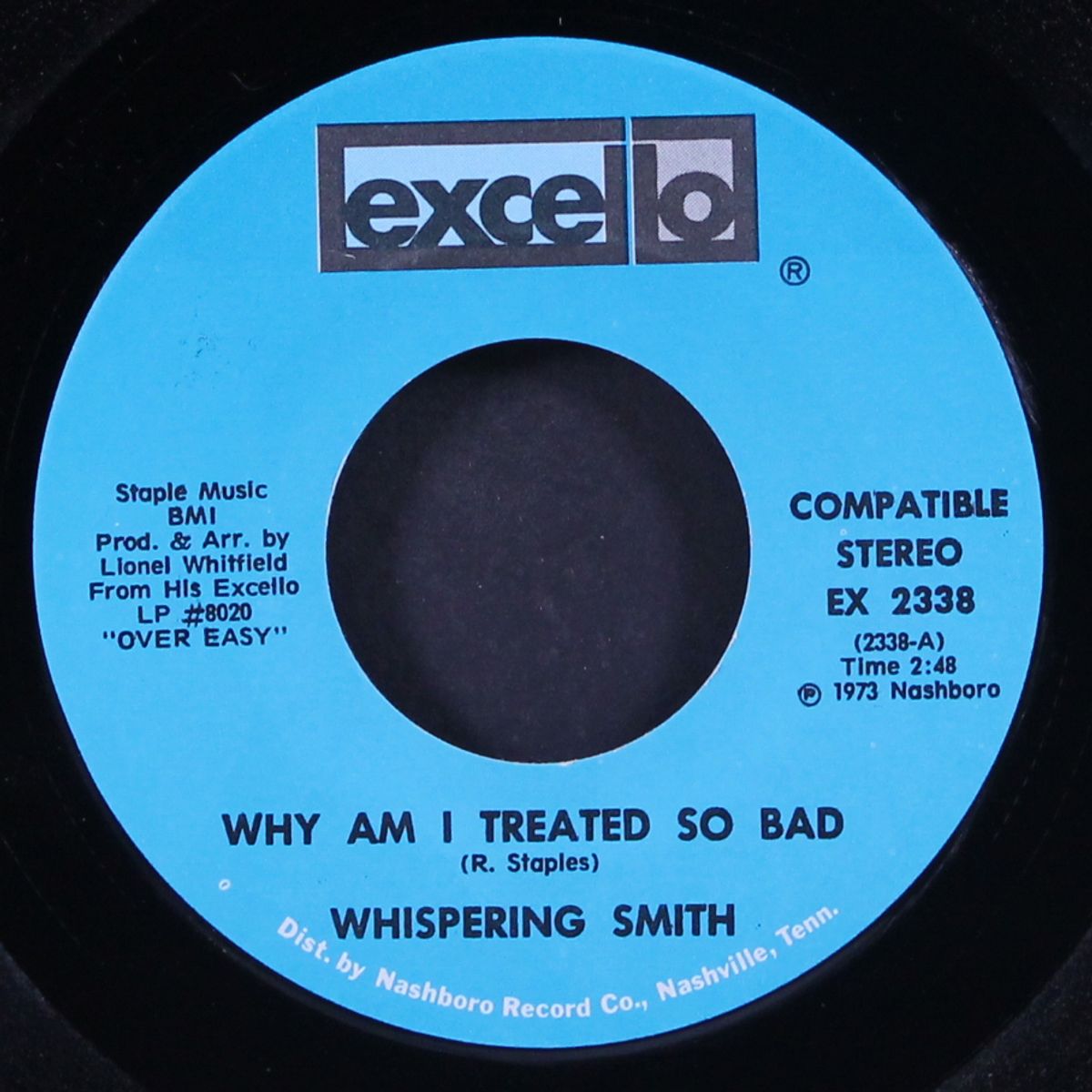 why am i treated so bad / it's all over by WHISPERING SMITH