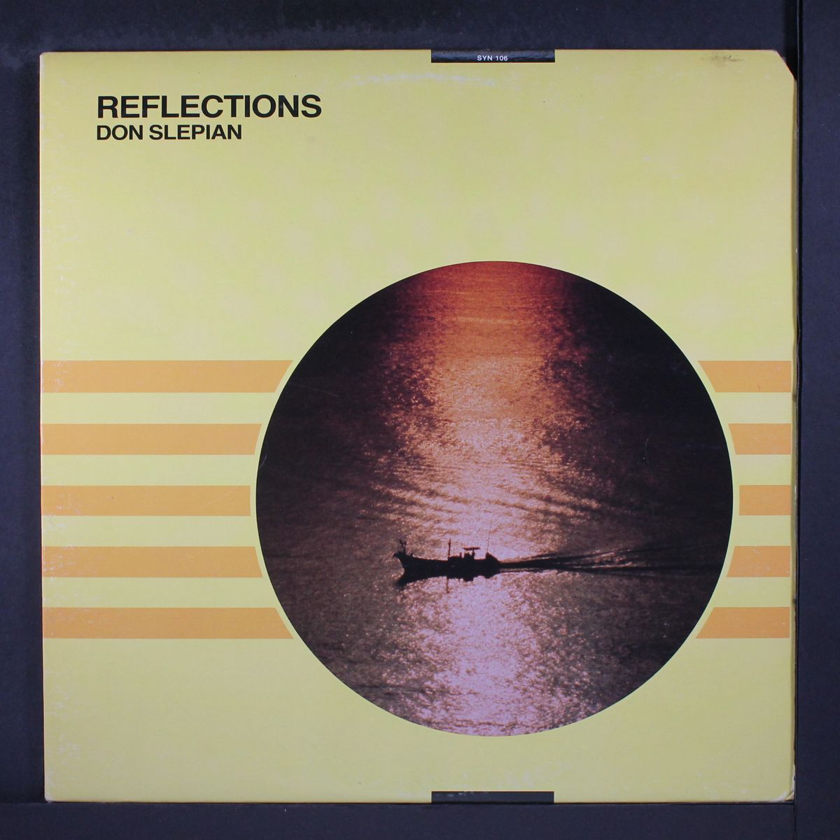 reflections by DON SLEPIAN
