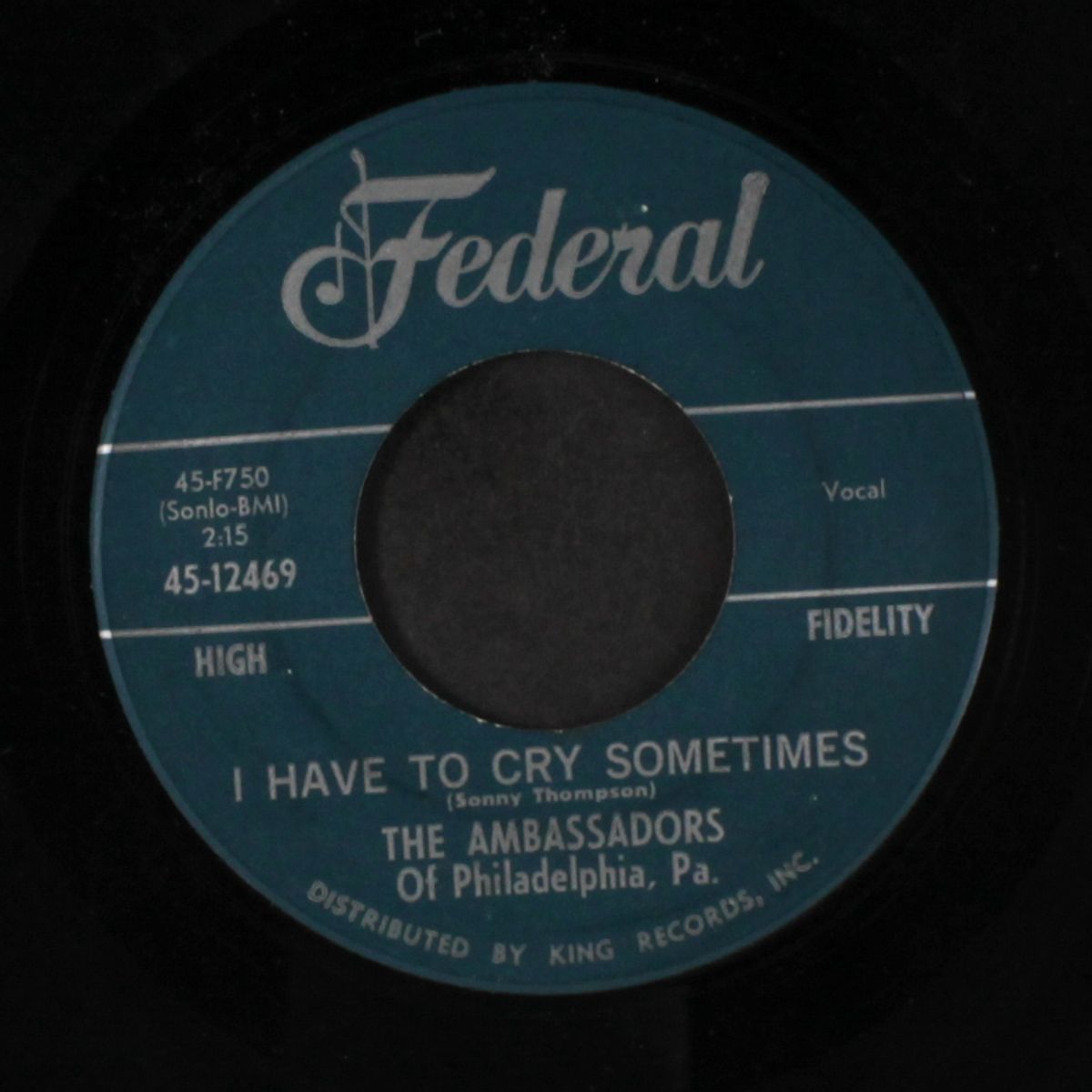 i have to cry sometimes / just another day by AMBASSADORS OF PHILADELPHIA, PA