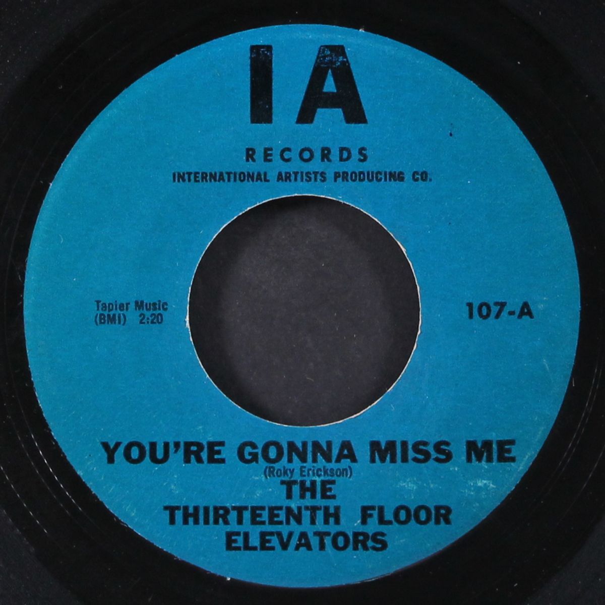 you're gonna miss me / tried to hide by THIRTEENTH FLOOR ELEVATORS