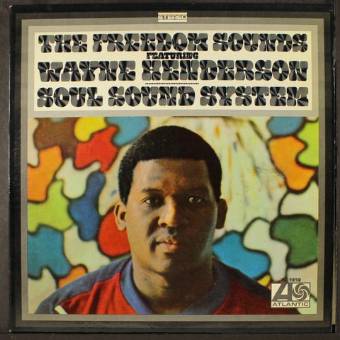 FREEDOM SOUNDS FEATURING WAYNE HENDERSON