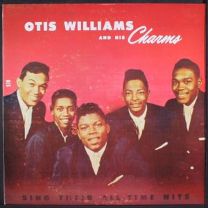 OTIS WILLIAMS & CHARMS