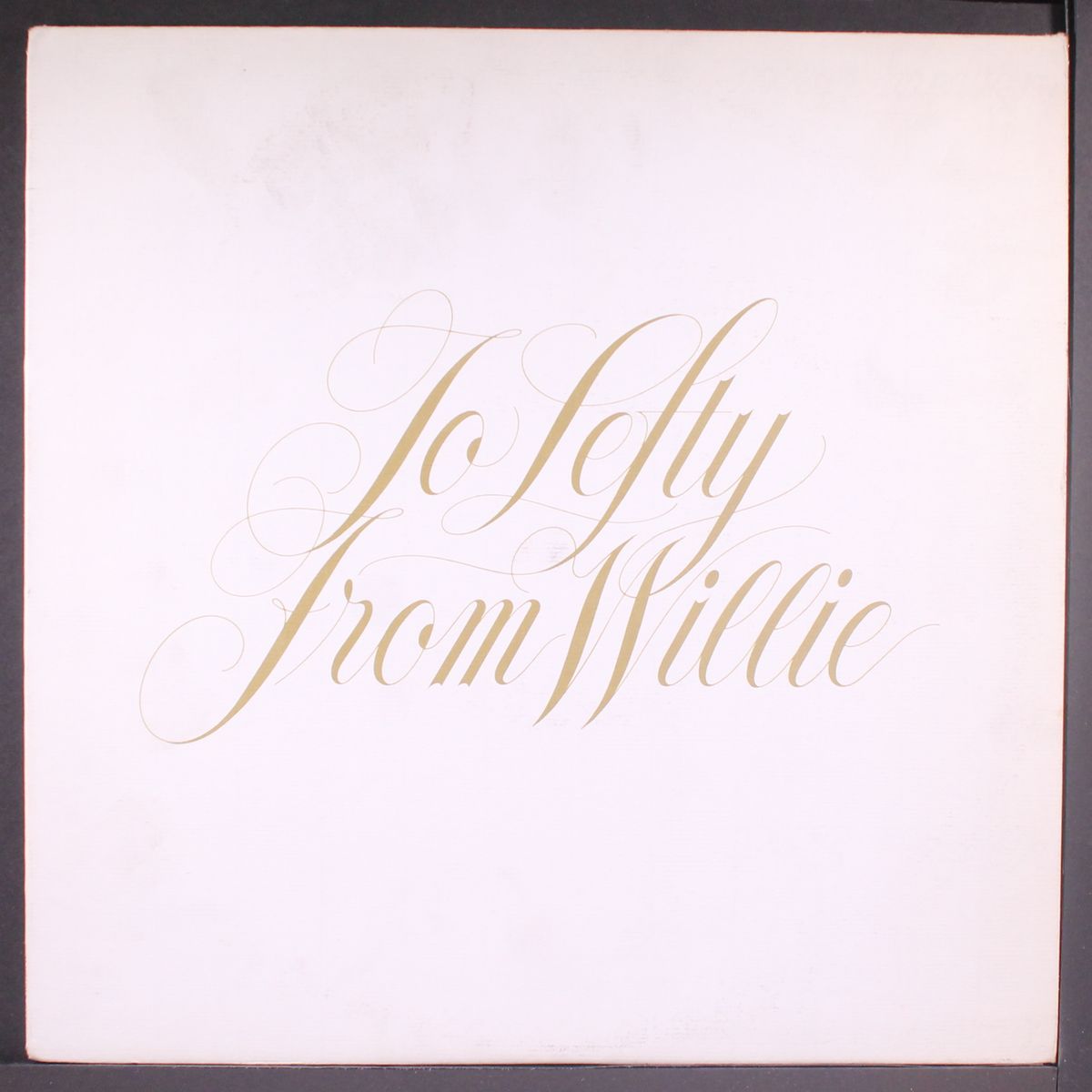 to lefty from willie by WILLIE NELSON