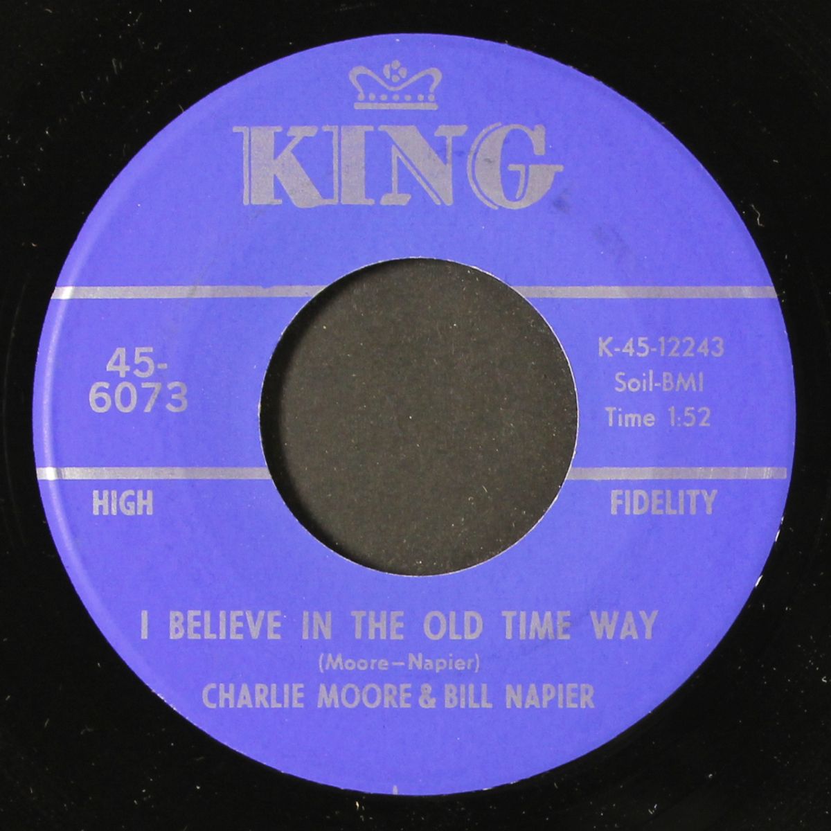 something got hold of me / i believe in the old time way by CHARLIE MOORE & BILL NAPIER