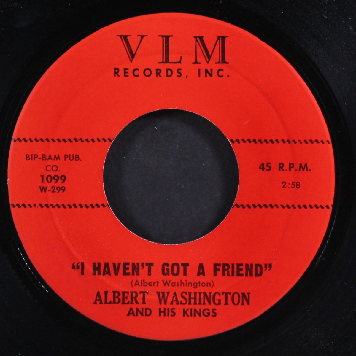 i haven't got a friend / so tired by ALBERT WASHINGTON