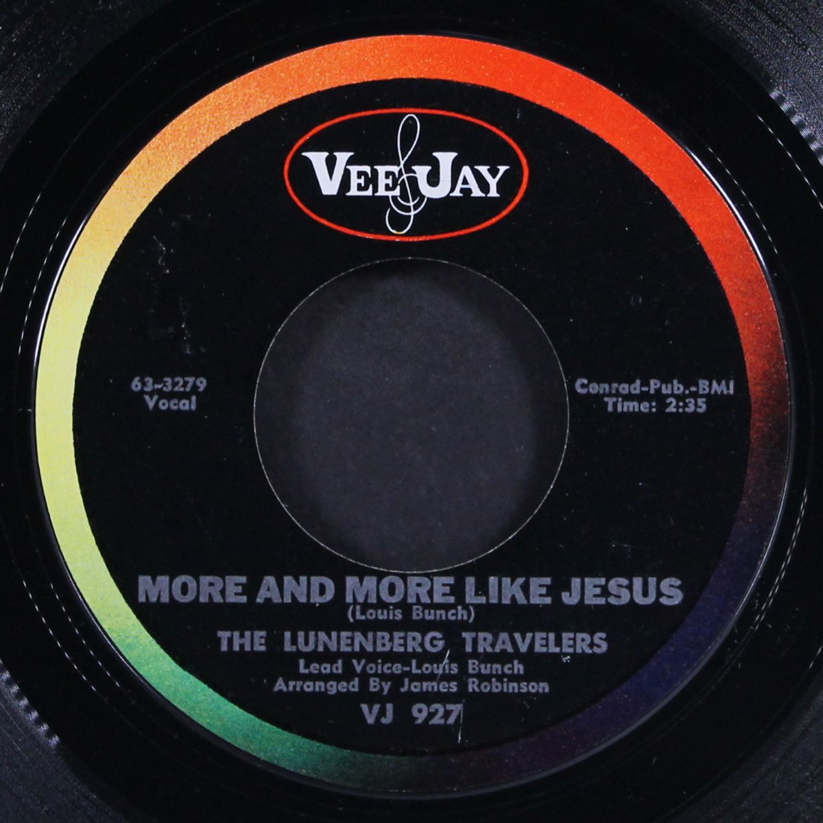 bedside of a neighbor / more and more like jesus by LUNENBERG TRAVELERS