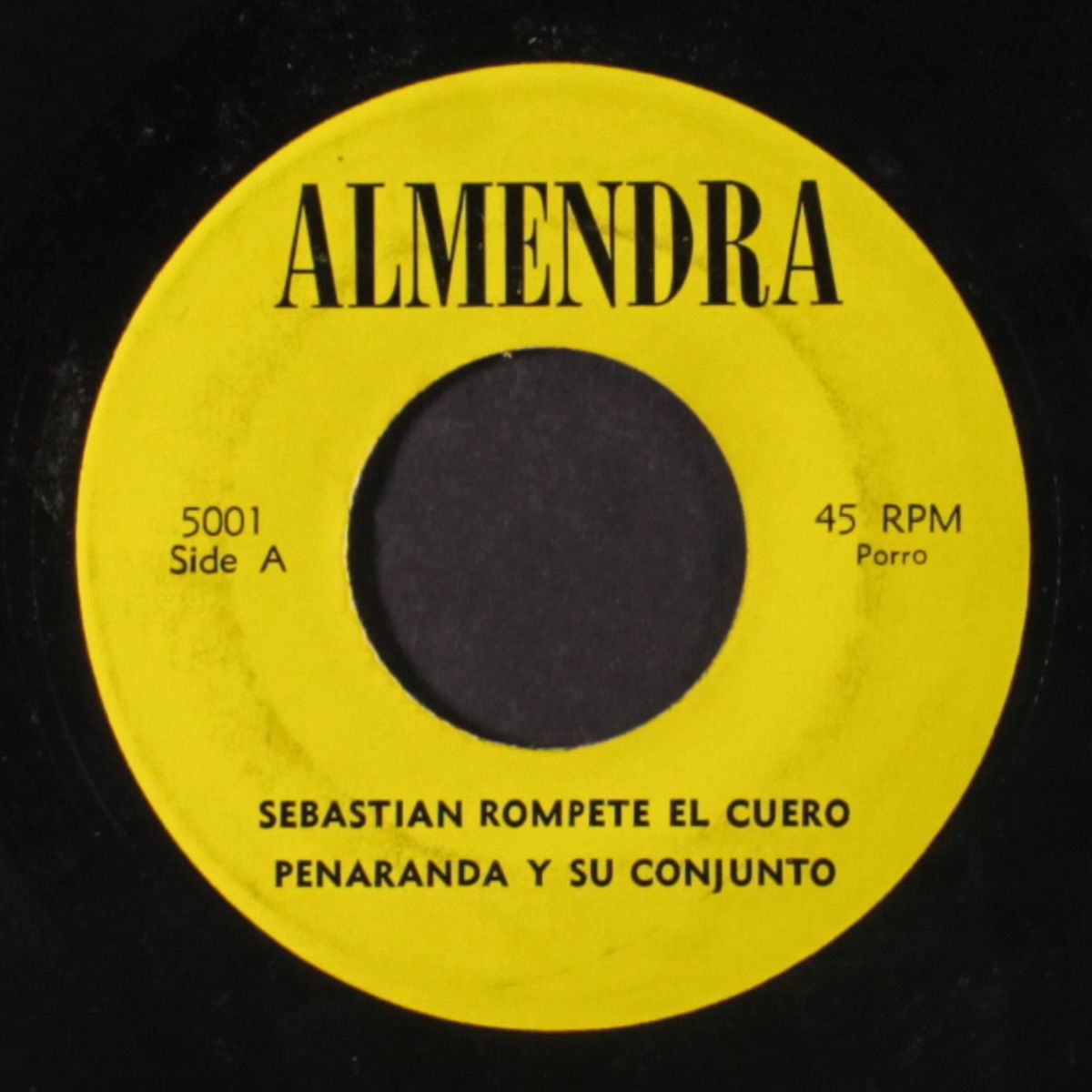 sebastian rompete el cuero / emiliano by PENARANDA Y SU CONJUNTO