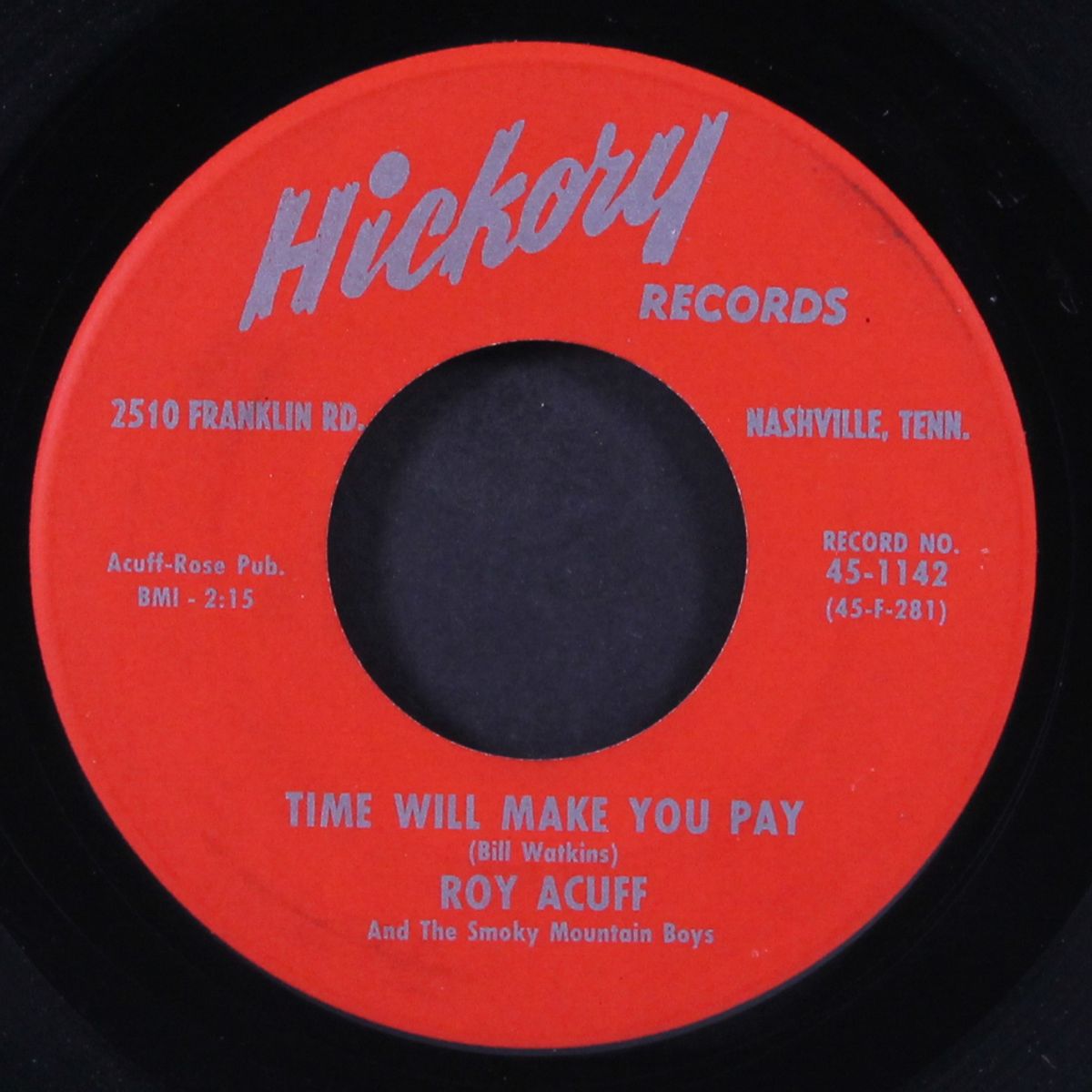 time will make you pay / the streamlined cannon ball by ROY ACUFF