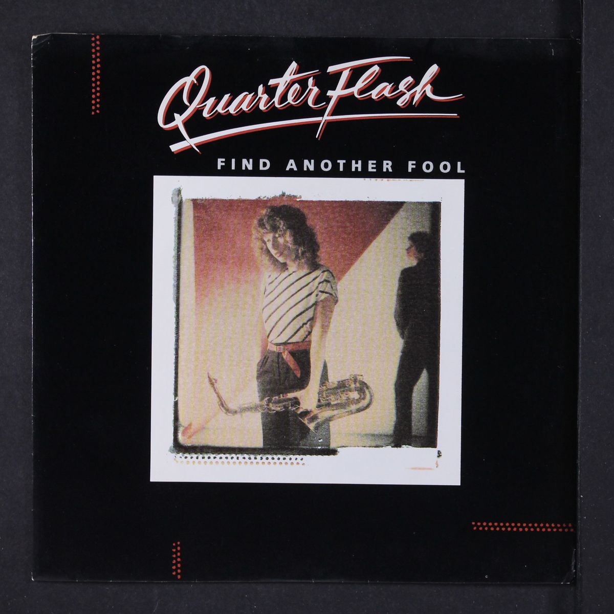 find another fool / cruisin' with the deuce by QUARTERFLASH