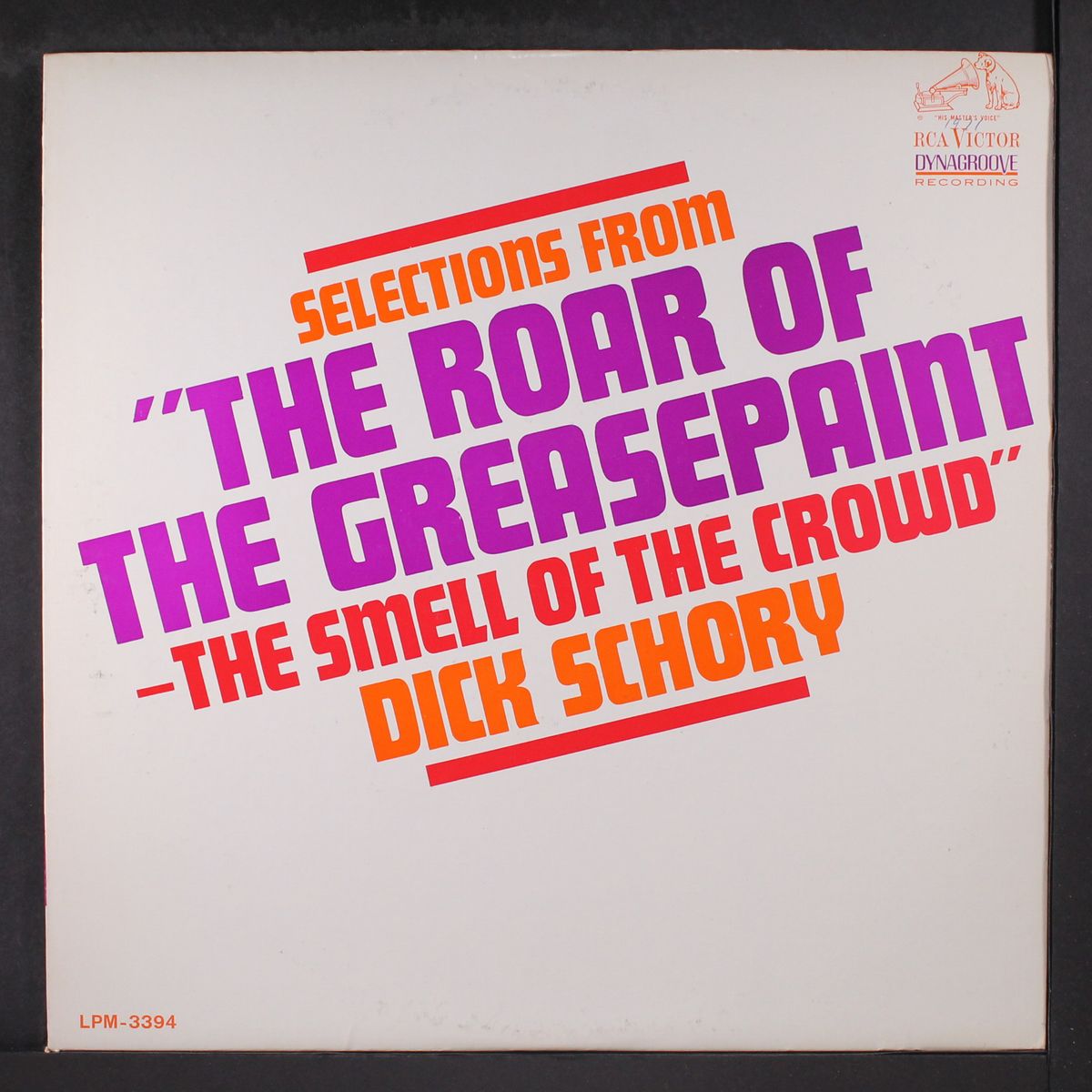 the roar of the greasepaint... by DICK SCHORY