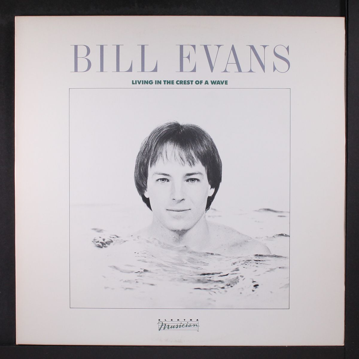 living in the crest of a wave by BILL EVANS