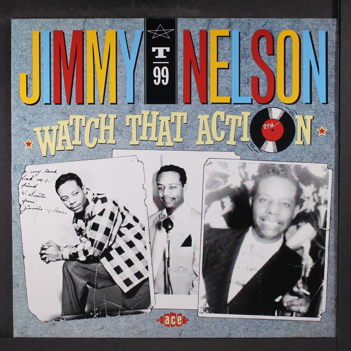 watch that action by JIMMY 'T-99' NELSON
