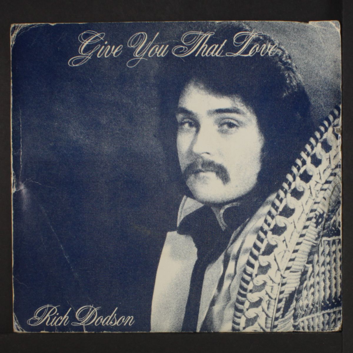 give you that love / miss lonely by RICH DODSON
