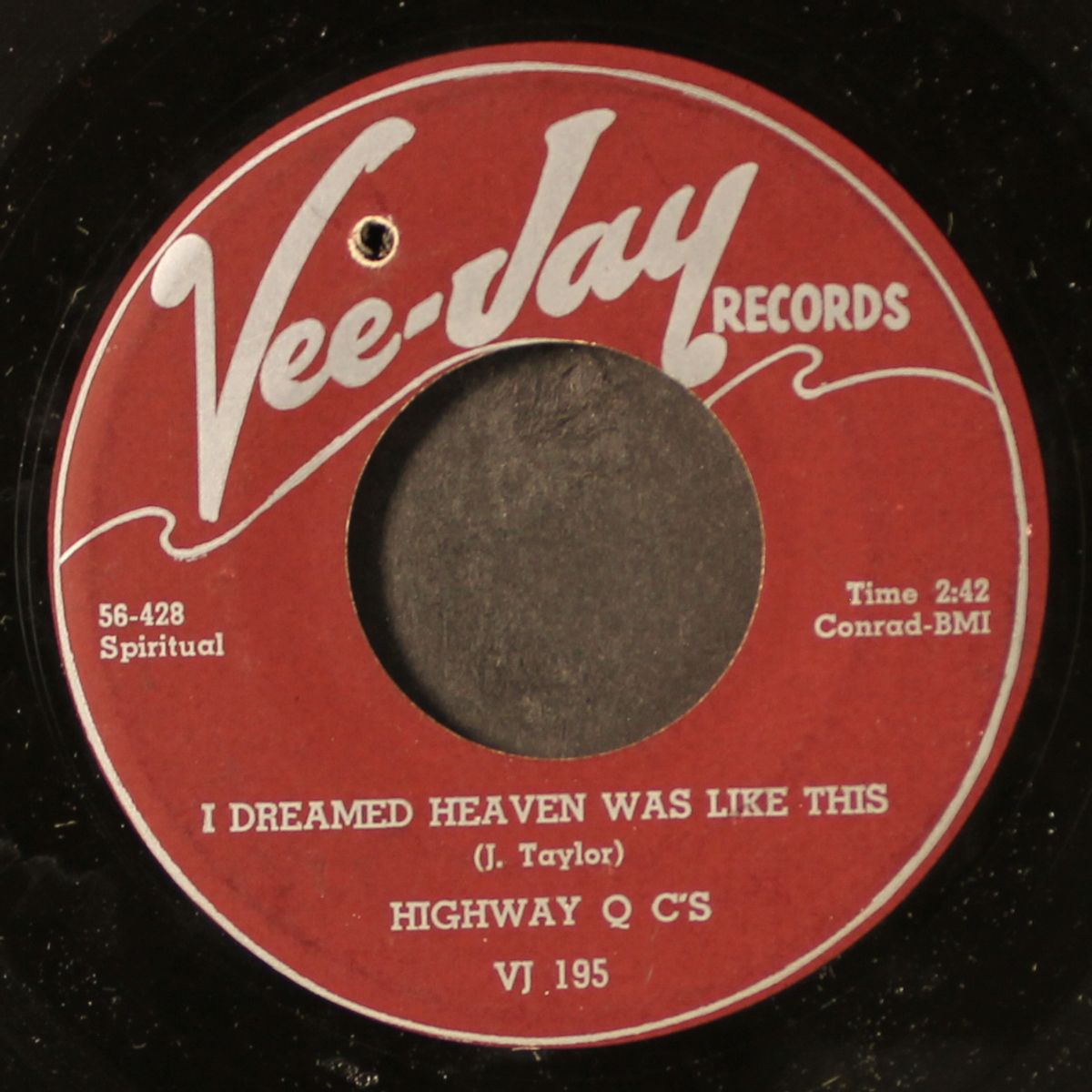 i dreamed heaven was like this / he lifted my burdens by HIGHWAY Q C'S