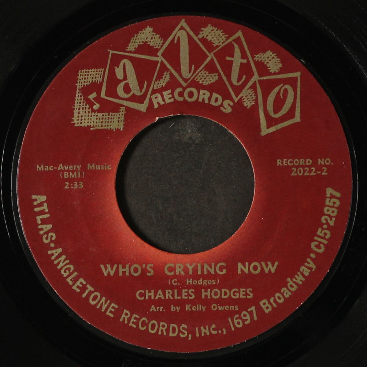 who's crying now / bless your heart by CHARLES HODGES